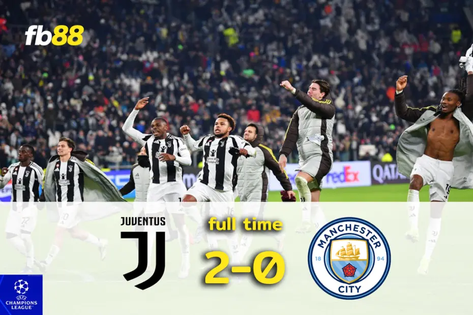 ยูเวนตุส พบ แมนซิตี้ แมนซิตี้ อ่วม โดนทุบ 2-0