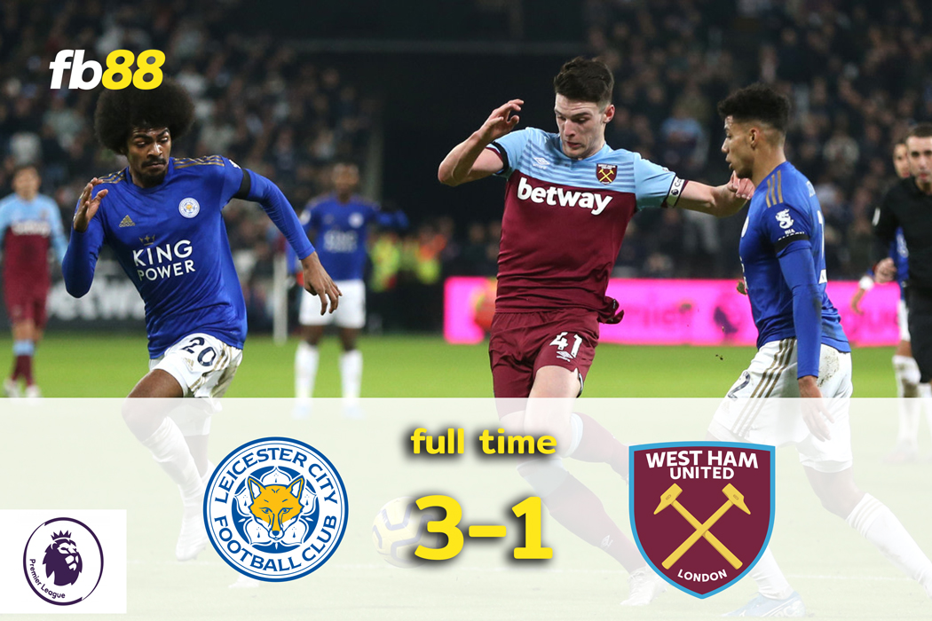 ผลบอล: เลสเตอร์ พบ เวสต์แฮม 3-1 รุด พาจิ้งจอกถล่มค้อนยับ