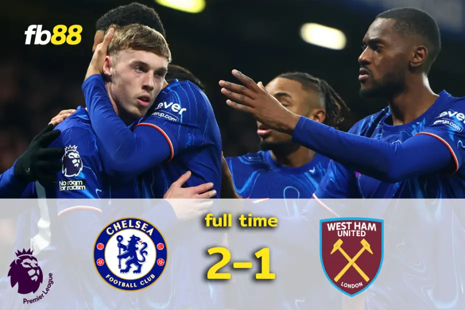 ผลบอลเชลซี : เชลซี พบ เวสต์แฮม สิงห์บลูส์ ขย้ำค้อนแตก 2-1