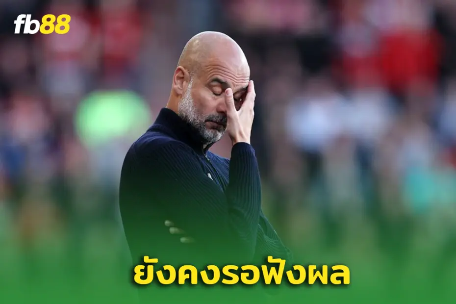ยังไม่จบ! คดี 130 ข้อหาของ แมนฯ ซิตี้ อาจยืดยาวถึงซีซั่นหน้า