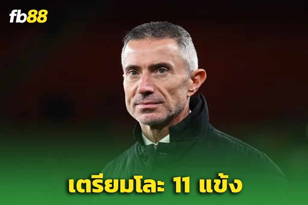 ปืนล้างบาง! “แบร์ต้า” วางแผนโละ 11 แข้ง ปรับทีมใหม่ซัมเมอร์นี้